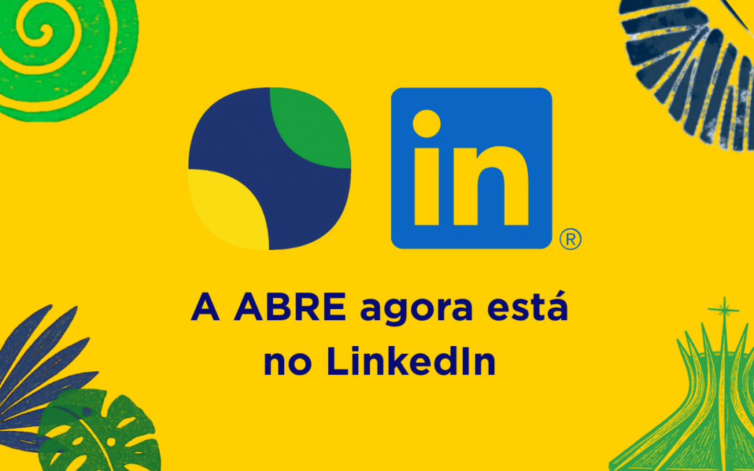 A ABRE agora está no LinkedIn